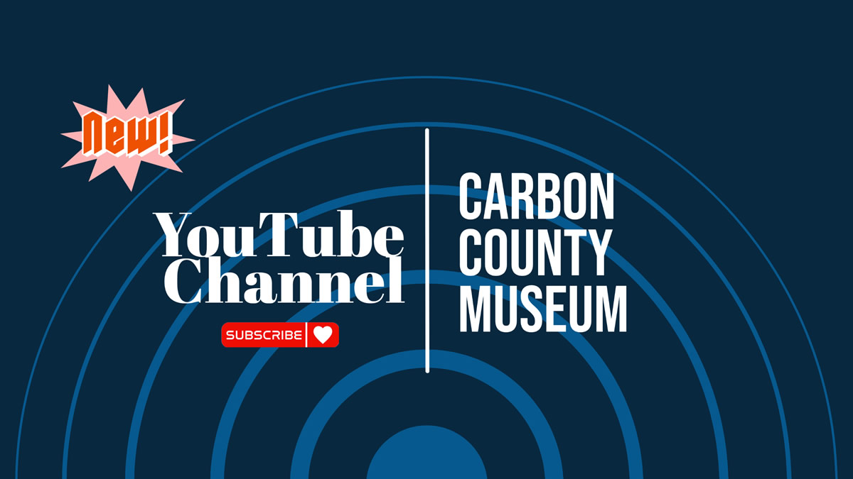 carbon county museum youtube channel sm